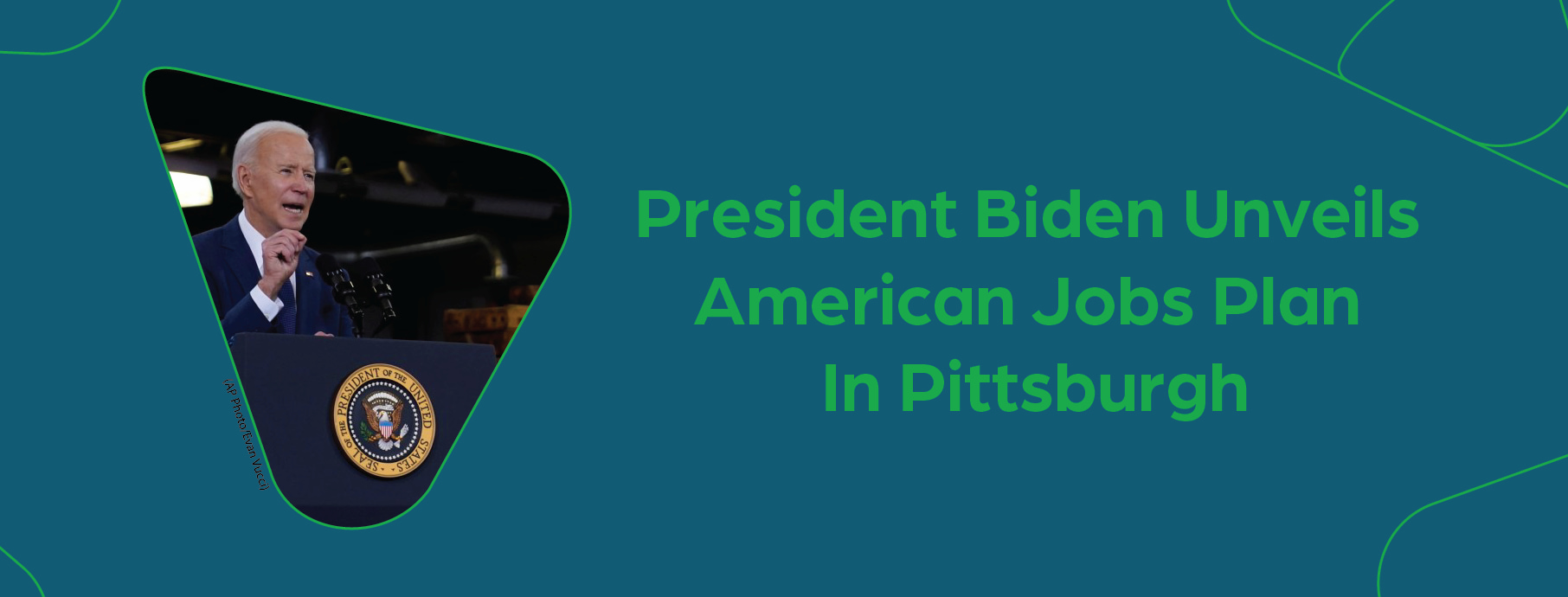 Biden Infrastructure Plan Goes Green